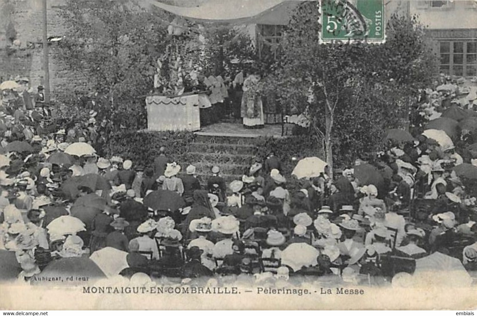 63 - MONTAIGUT En COMBRAILLE - Pèlerinage - La Messe - Montaigut