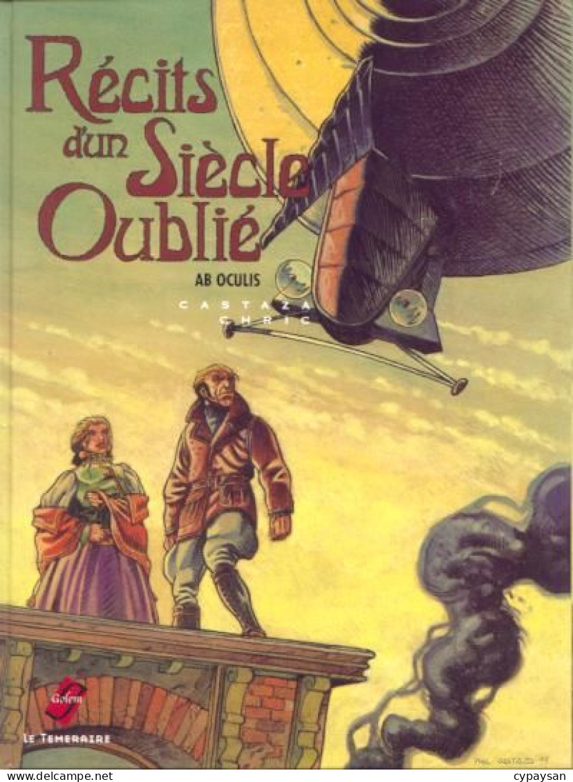 Récits D'un Siècle Oublié 1 Ab Oculis EO DEDICACE BE Téméraire 04/1999 Chric Castaza (BI3) - Widmungen