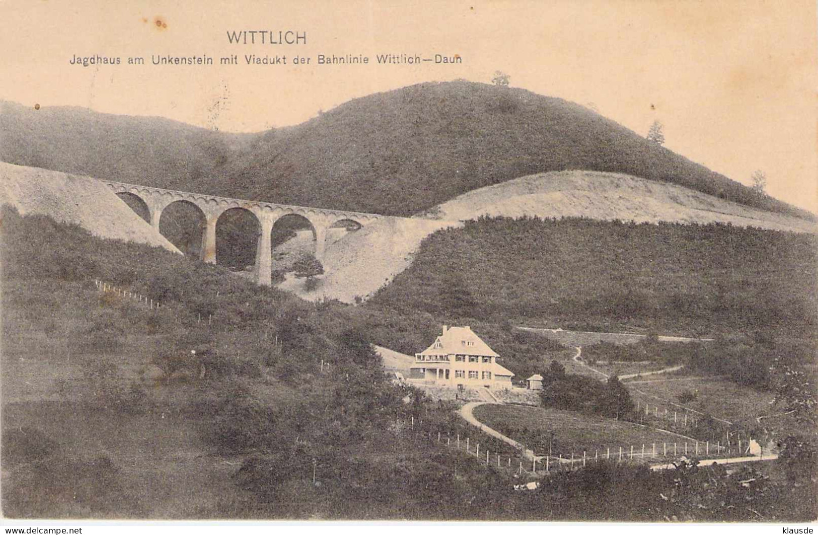 Wittlich - Jagdhaus Am Unkenstein Mit Viadukt Der Bahnlinie Wittlich-Daun Gel.1912 - Wittlich