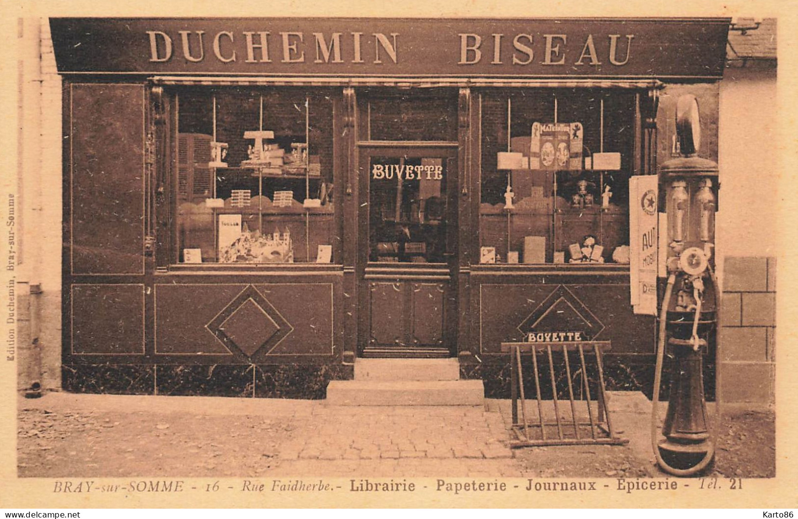 Bray Sur Somme * Librairie Papeterie Journaux Epicerie Buvette DUCHEMIN BISEAU 16 Rue Faidherbe * Pompe à Essence - Bray Sur Somme