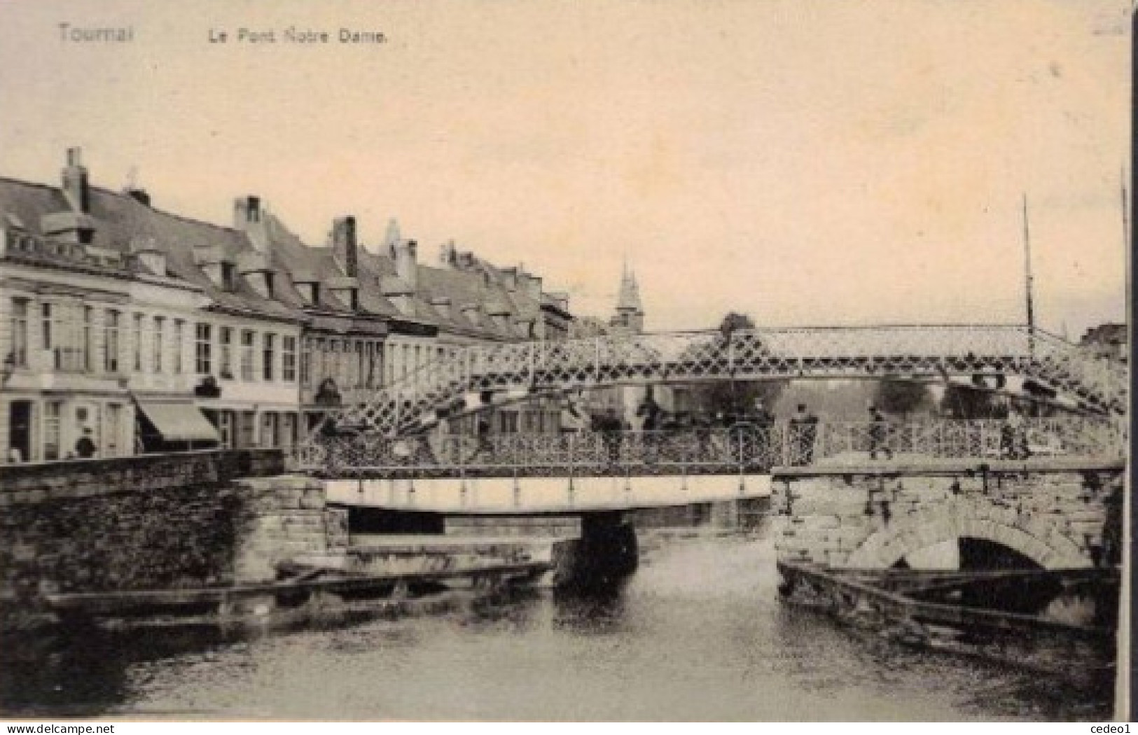 TOURNAI  LE PONT NOTRE DAME - Tournai