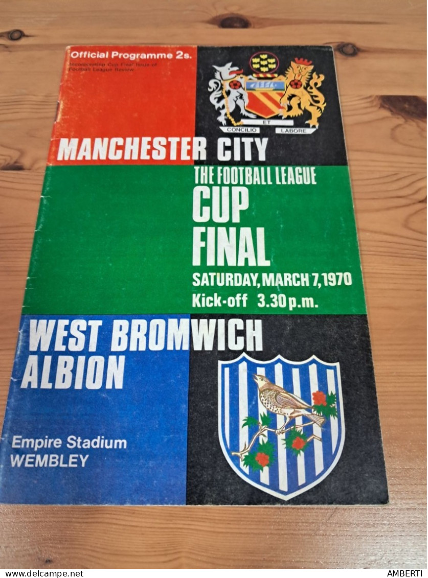Programa Final De La Copa De La Liga 1970 Entre Manchester City Y West Bromwich Albion - Deportes