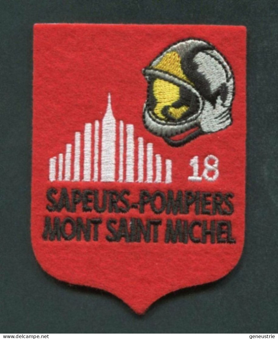 Rare ! Ecusson Tissu De Pompier " Sapeurs-Pompiers - Le Mont Saint Michel " Normandie - Pompieri