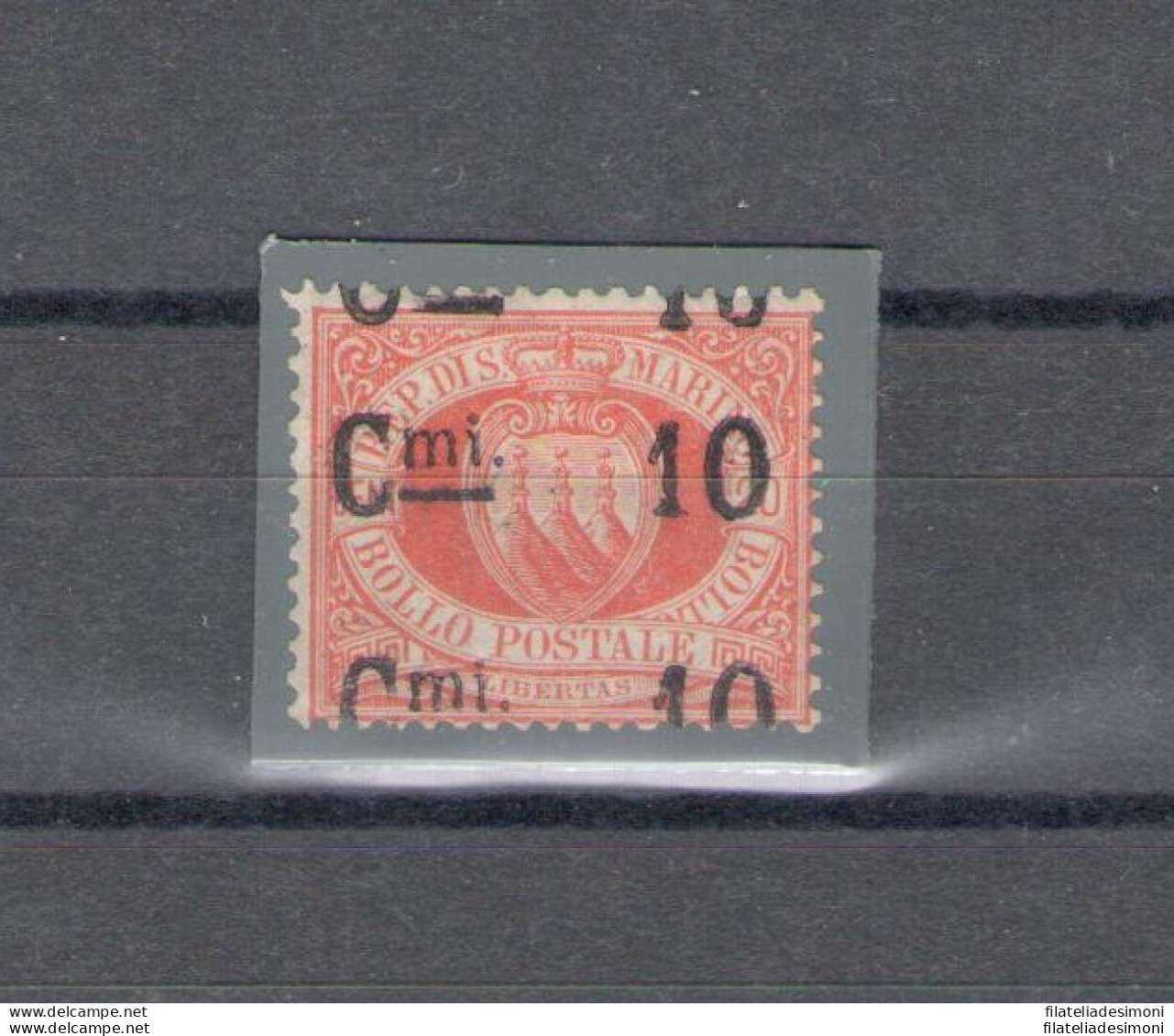 1892 SAN MARINO, N. 10, 10 Cent Su 20 Cent Rosso - Tripla Soprastampa - Certificato Cilio - MLH* - Non Catalogato - Variedades Y Curiosidades