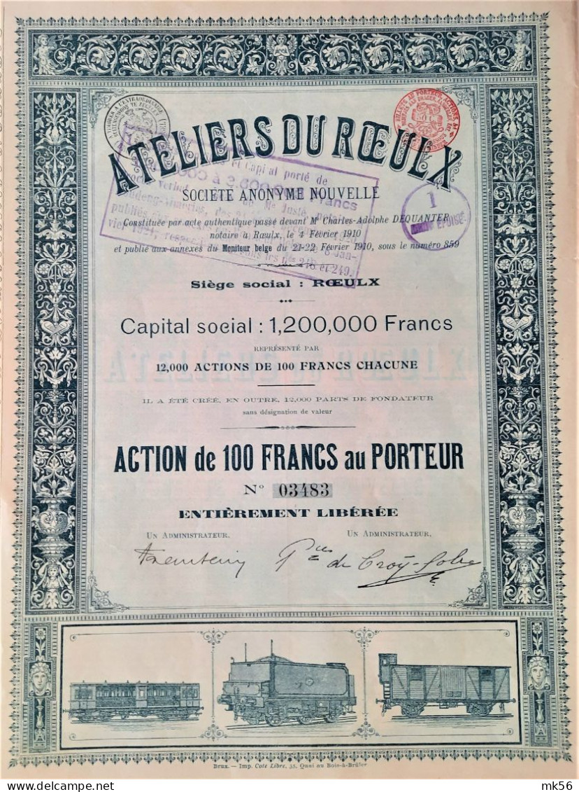 Société Anonyme Nouvelle Ateliers Du Roeulx -action De 100 Francs Au Porteur (1910) - DECO ! - Spoorwegen En Trams