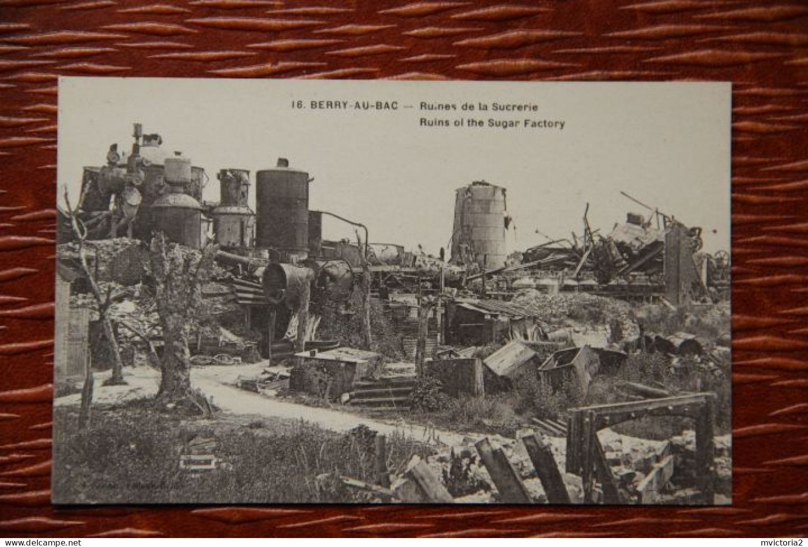 MILITARIA : BERRY AU BAC , Ruines De La Sucrerie - War Cemeteries