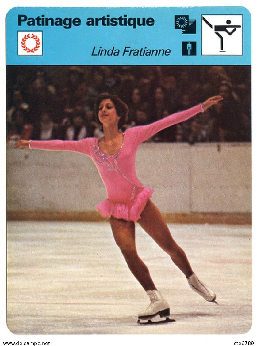 Patinage Artistique LINDA FRATIANNE  Sport  Glace Fiche Illustrée Documentée - Sport