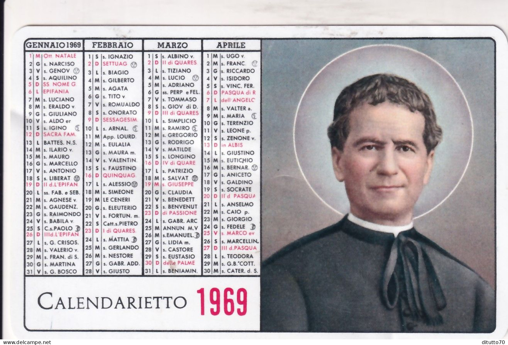 Calendarietto - D.bosco Una Delle Glorie Più Pure Della Chiesa E Dell'italia - Pio XII - Anno 1969 - Tamaño Pequeño : 1961-70