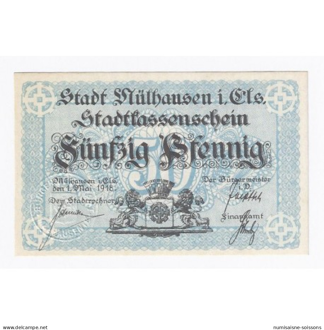 68100 - MULHOUSE (MULHAUSEN) - 50 PFENNIG 01/05/1918 - NEUF - Sin Clasificación