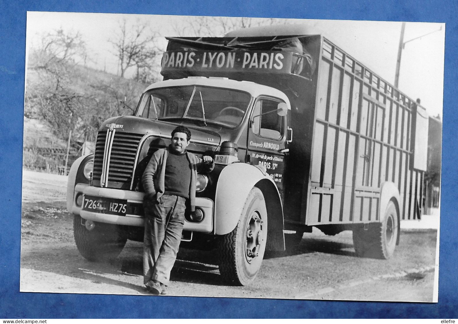 Photo ( Repro ) Poids Lourd Camion Ancien BERLIET Avec Chauffeur - Transports ARNOULD Paris 17 ème à Dater - Coches