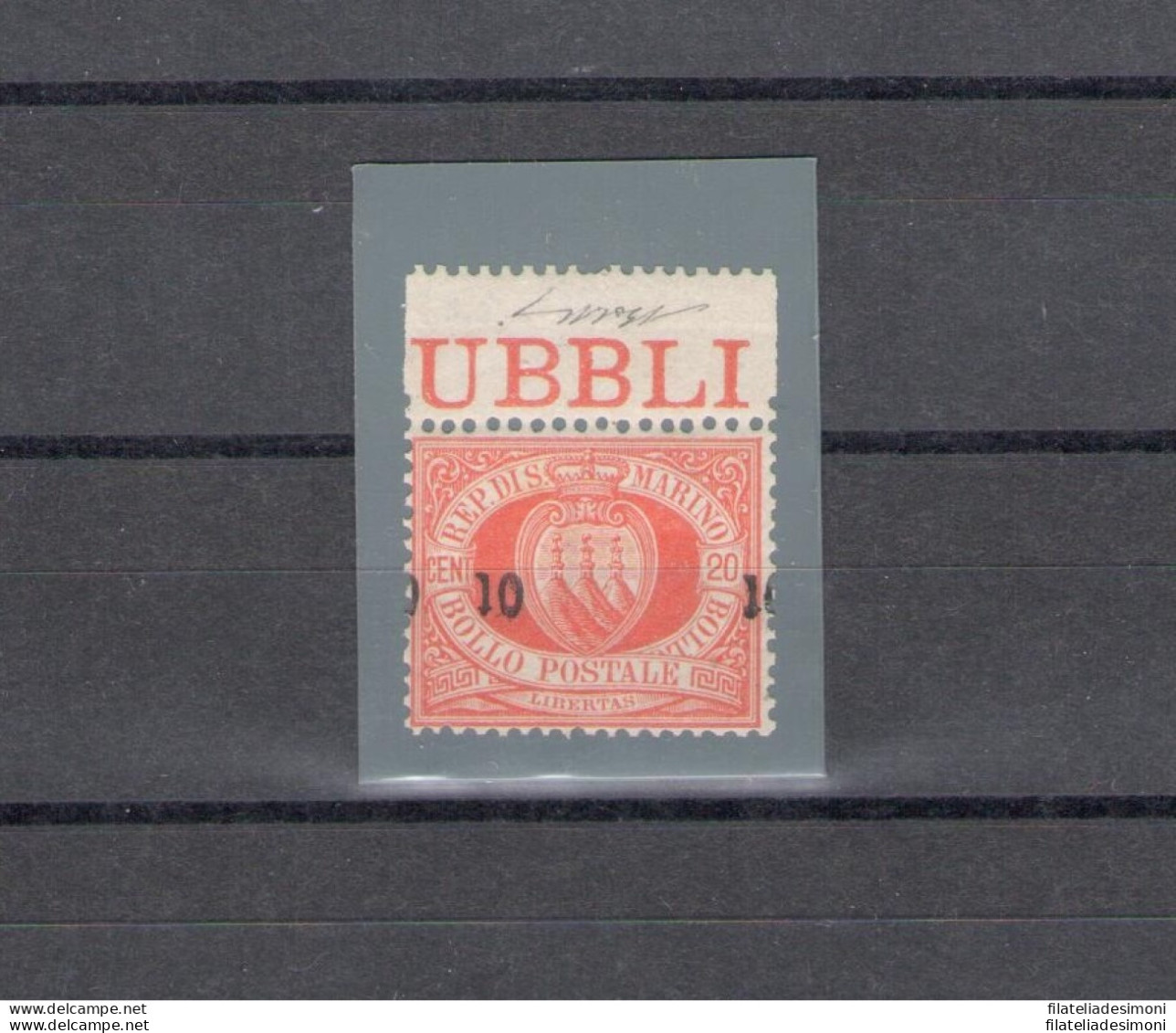 1892 SAN MARINO, N. 11h, 10 Cent Su 20 Cent Rosso - Soprastampa Fortemente Spostata In Senso Verticale - Certificato Cil - Variétés Et Curiosités