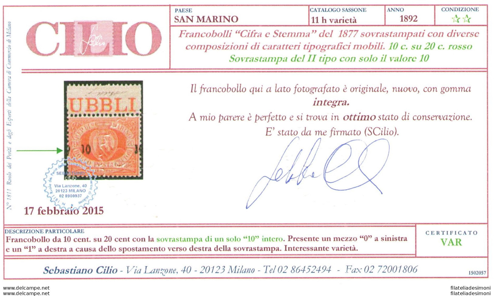 1892 SAN MARINO, N. 11h, 10 Cent Su 20 Cent Rosso - Soprastampa Fortemente Spostata In Senso Verticale - Certificato Cil - Variétés Et Curiosités