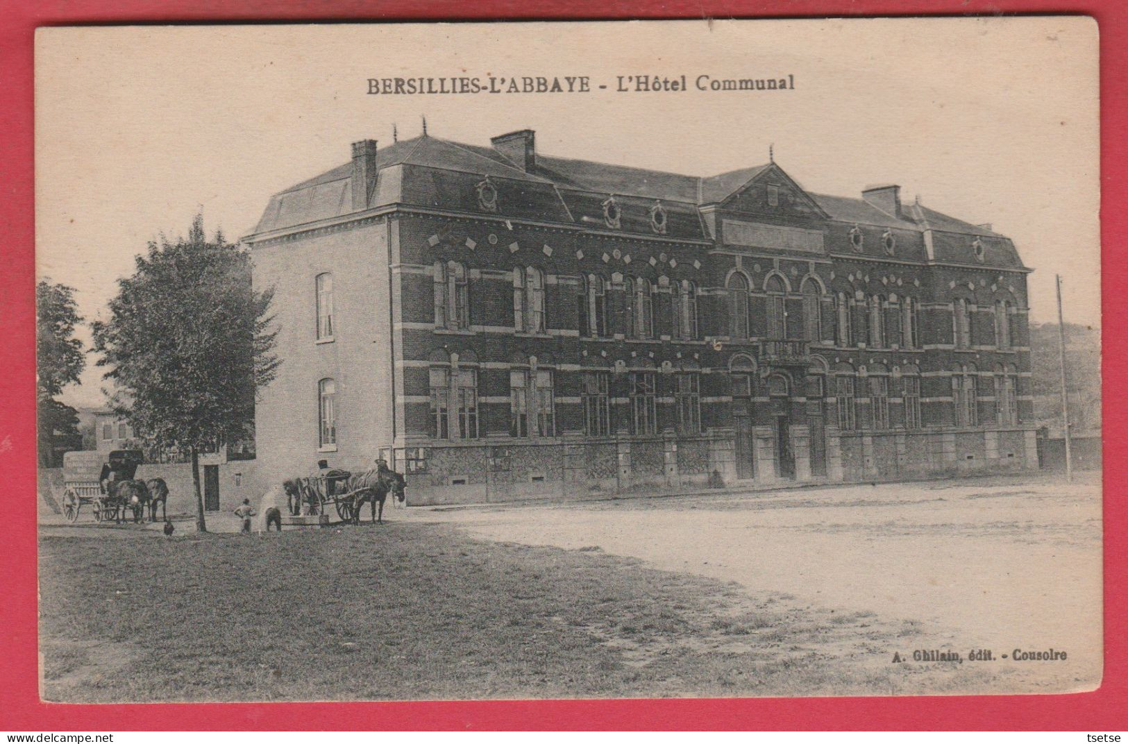 Bersillies-l'Abbaye - L'Hôtel Communal ...attelages , Edition Française  ( Voir Verso ) - Erquelinnes