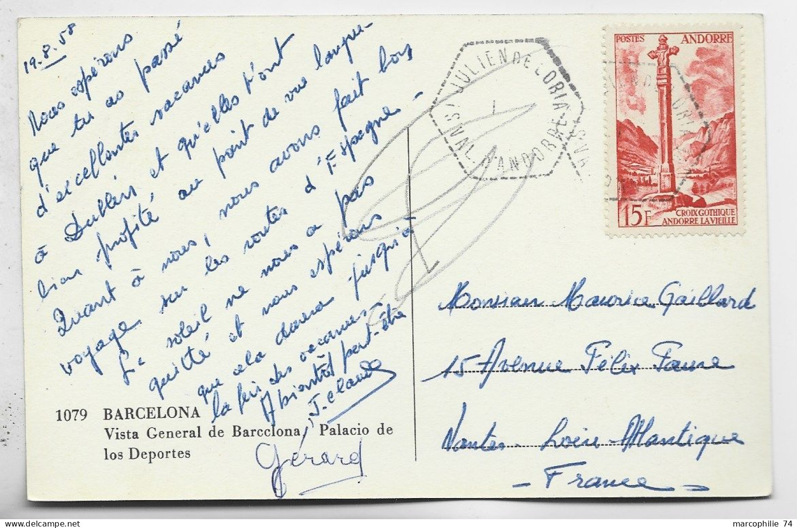 ANDORRE 15FR SEUL CARTE BARCELONA POSTEE A ST JULIEN LORIA 1958 VAL ANDORRE POUR LA FRANCE - Lettres & Documents