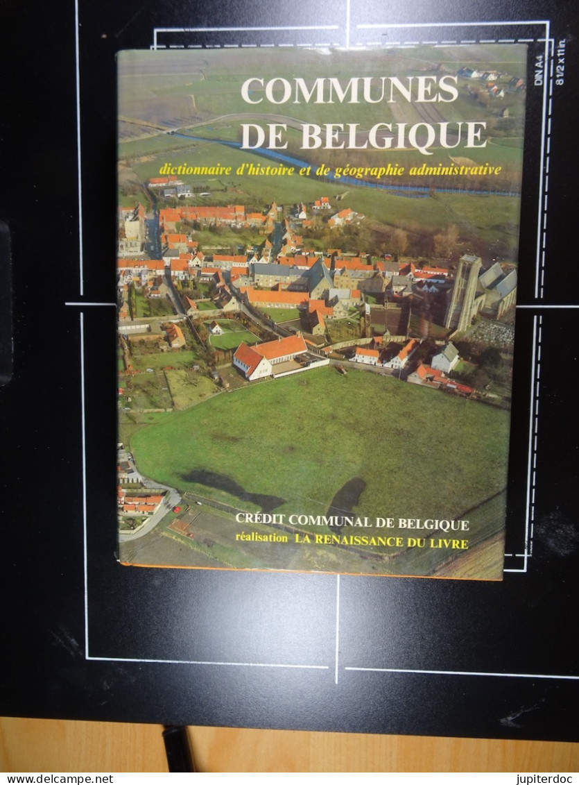 Dictionnaire des Communes de Belgique d'histoire et de géographie administrative Hasquin, Van Uyten et Duvosquel 1980