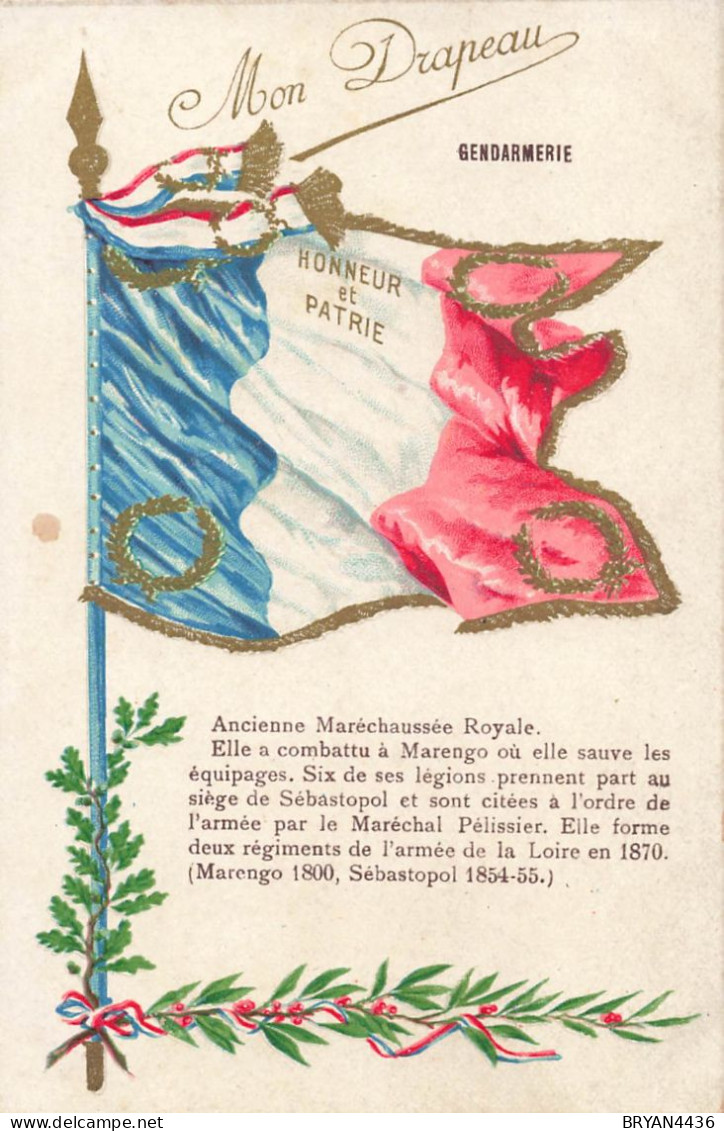 GENDARMERIE - DRAPEAU GENDARMERIE - ANCIENNE MARECHAUSSEE ROYALE - GENDARME - CARTE TRES BON ETAT - Police - Gendarmerie