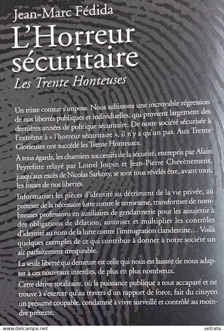 Jean-Marc Fédida : L’horreur Sécuritaire - Les Trente Honteuses (Privé Ed. - 2007) - Soziologie