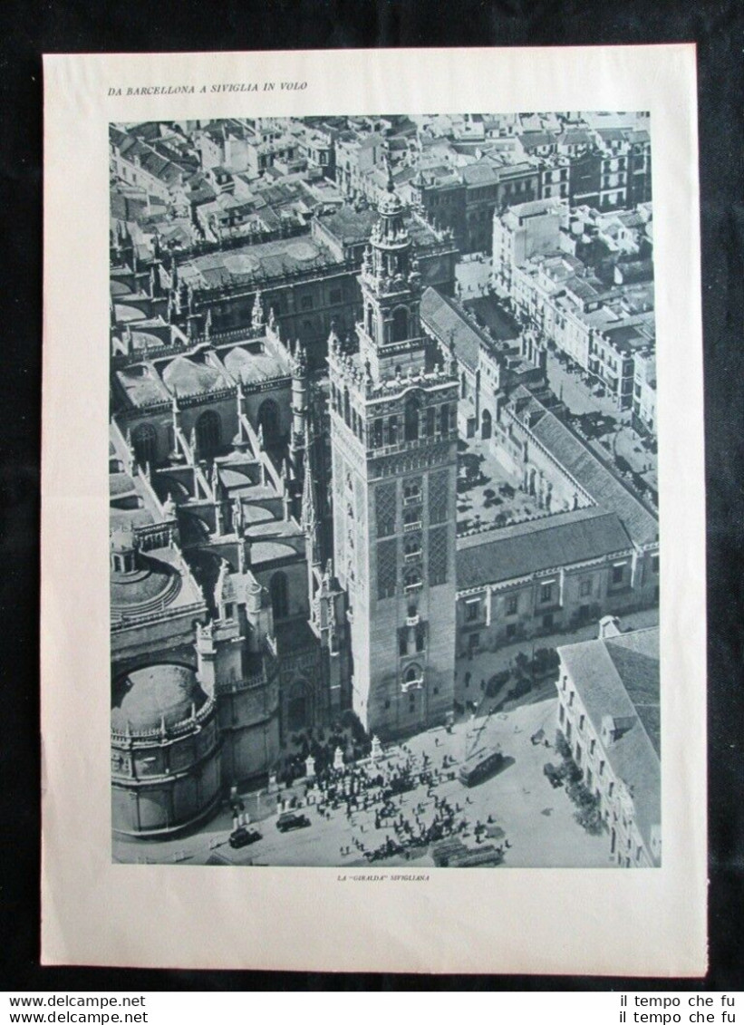 Barcellona-Siviglia In Volo: Giralda Siviglia + Sagrada Familia Stampa Del 1932 - Altri & Non Classificati