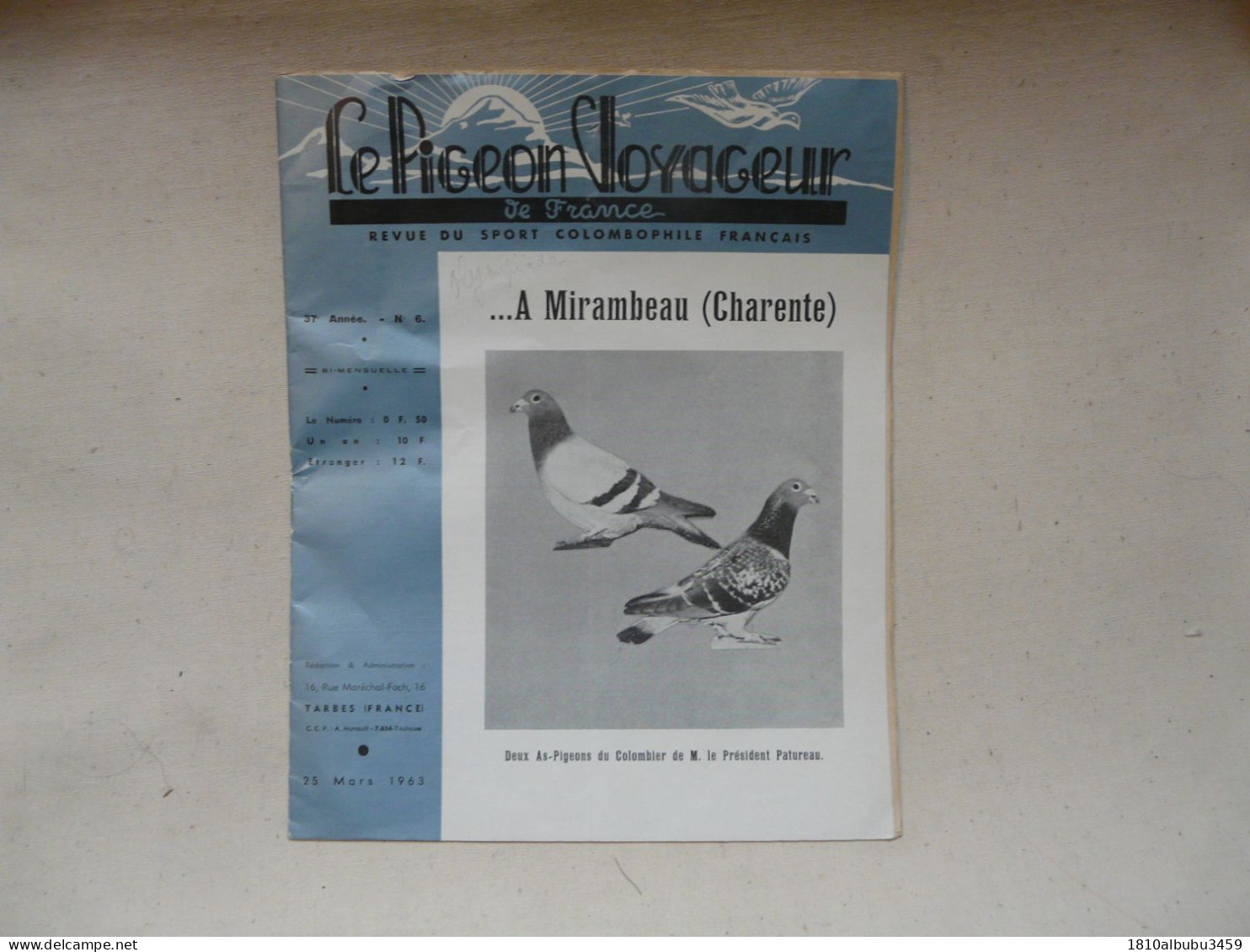 LE PIGEON VOYAGEUR - Revue Du Sport Colombophile Français : A Mirambeau (Charente) - Animales