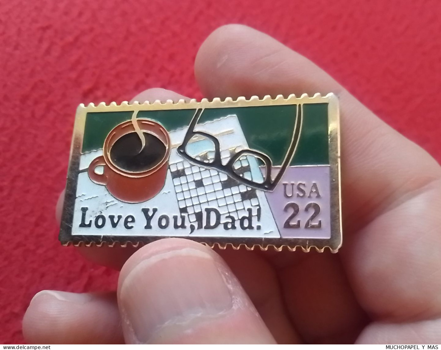 PIN LOVE YOU DAD USA 22 TE QUIERO PAPA VER FOTOS Y DESCRIPCIÓN. CON FORMA DE SELLO DE CORREOS O SIMILAR... - Post