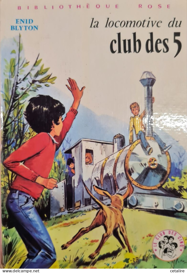 La Locomotive Du Club Des 5 Enid Blyton  +++ BON ETAT+++ - Bibliothèque Rose