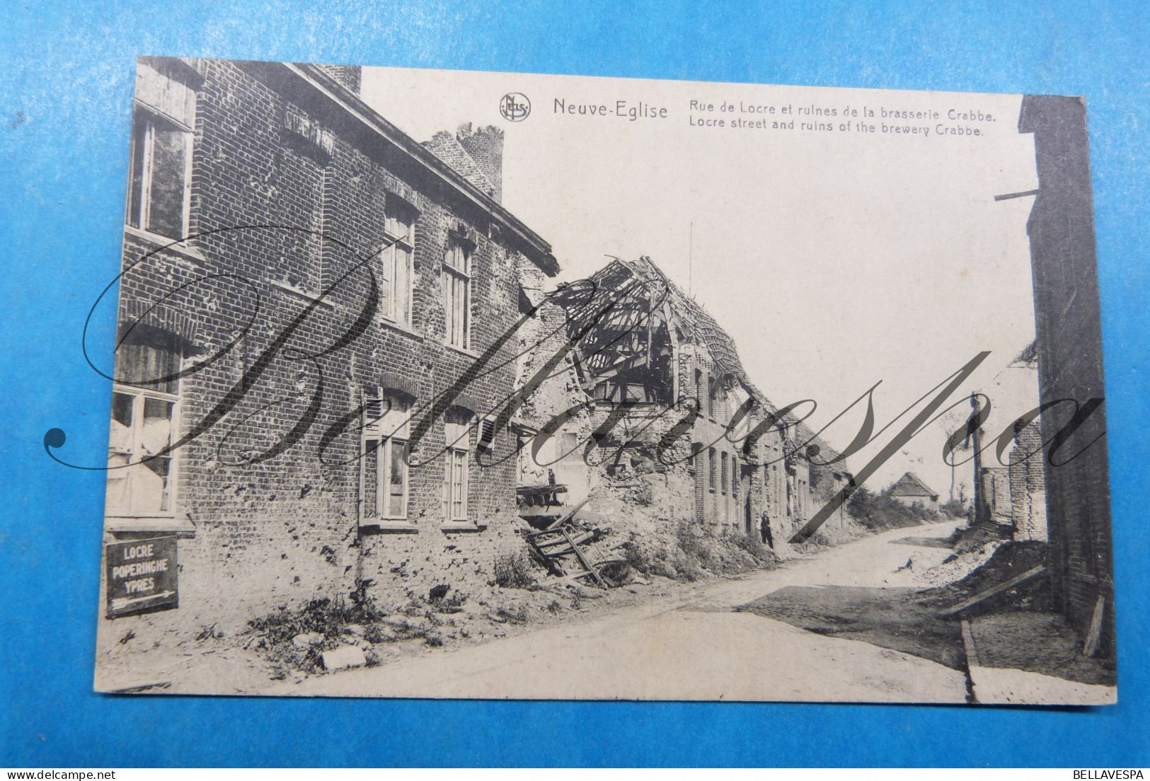 Neuve-Eglise Rue De Locre Brasserie Crabbe Ruines De Guerre Mondiale 1914-1918 - Heuvelland