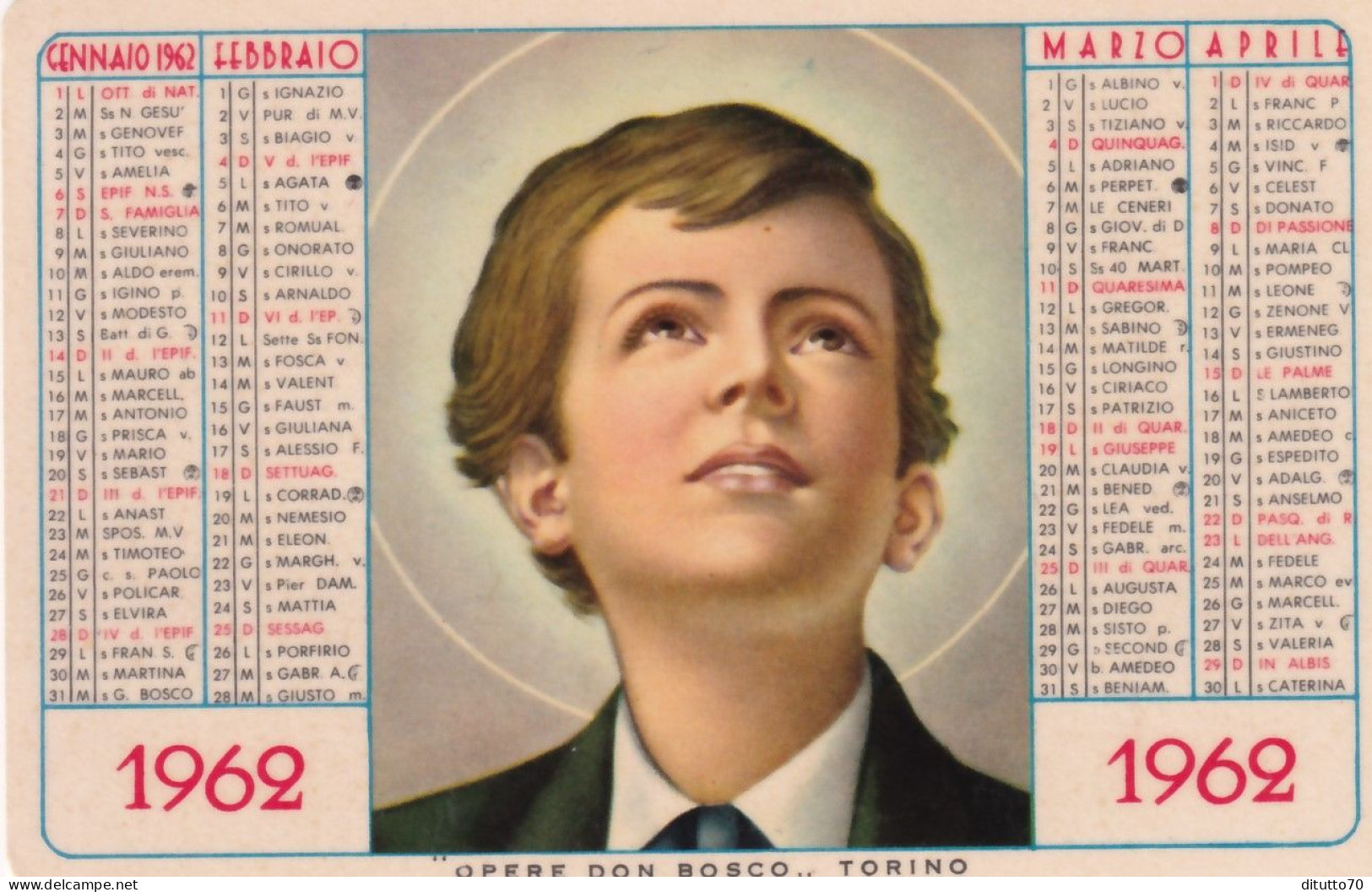 Calendarietto - Opere  Don  Bosco - Torino - Anno 1962 - Small : 1961-70