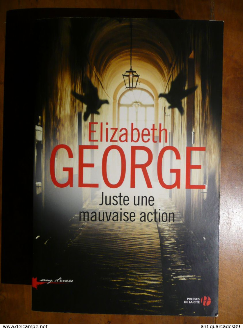 "Juste Une Mauvaise Action" ELISABETH GEORGE - Presses De La Cité