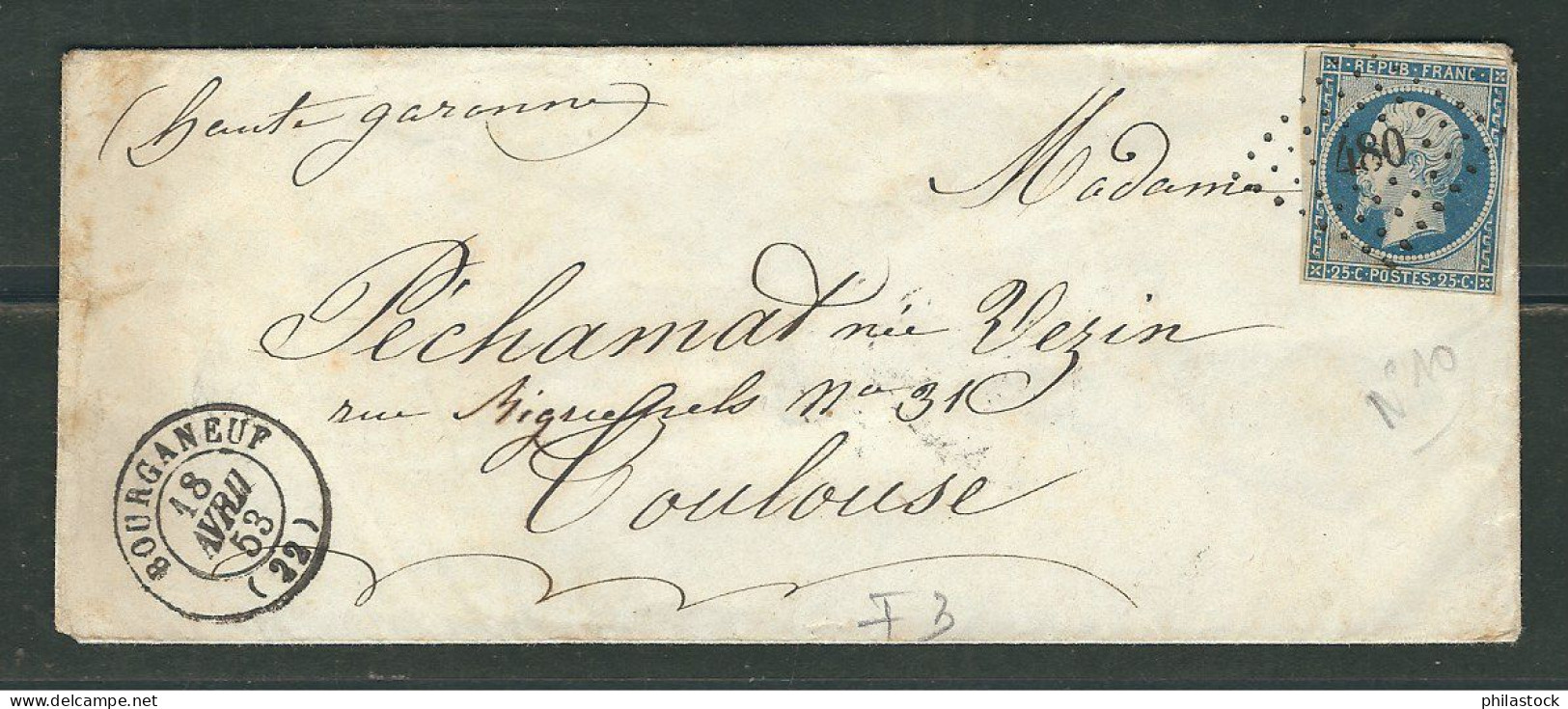 FRANCE 1853 N° 10 A Obl. S/Lettre PC 480 Bourganeuf Pour Toulouse - 1852 Luis-Napoléon