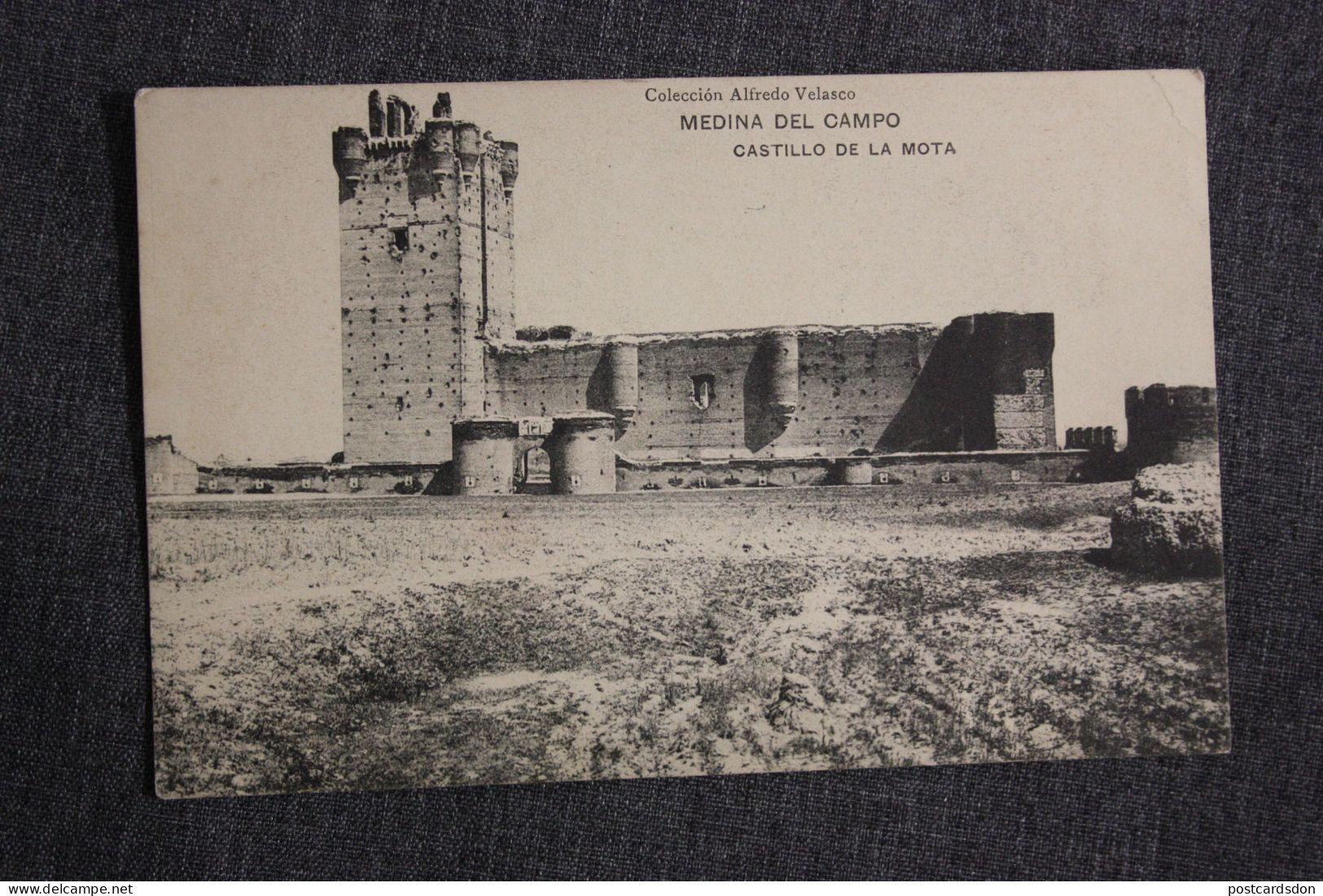 VALLADOLID MEDINA DEL CAMPO CASTILLO DE LA MOTA Old Postcard By Alfredo Velasco - Segovia