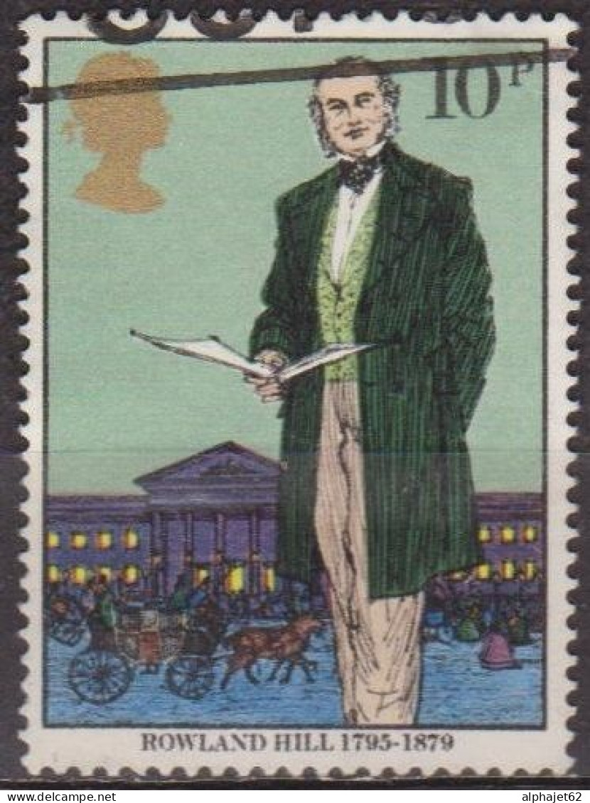 Sir Rowland Hill - GRANDE BRETAGNE - Inventeur Du Timbre-poste - N° 909 - 1979 - Used Stamps