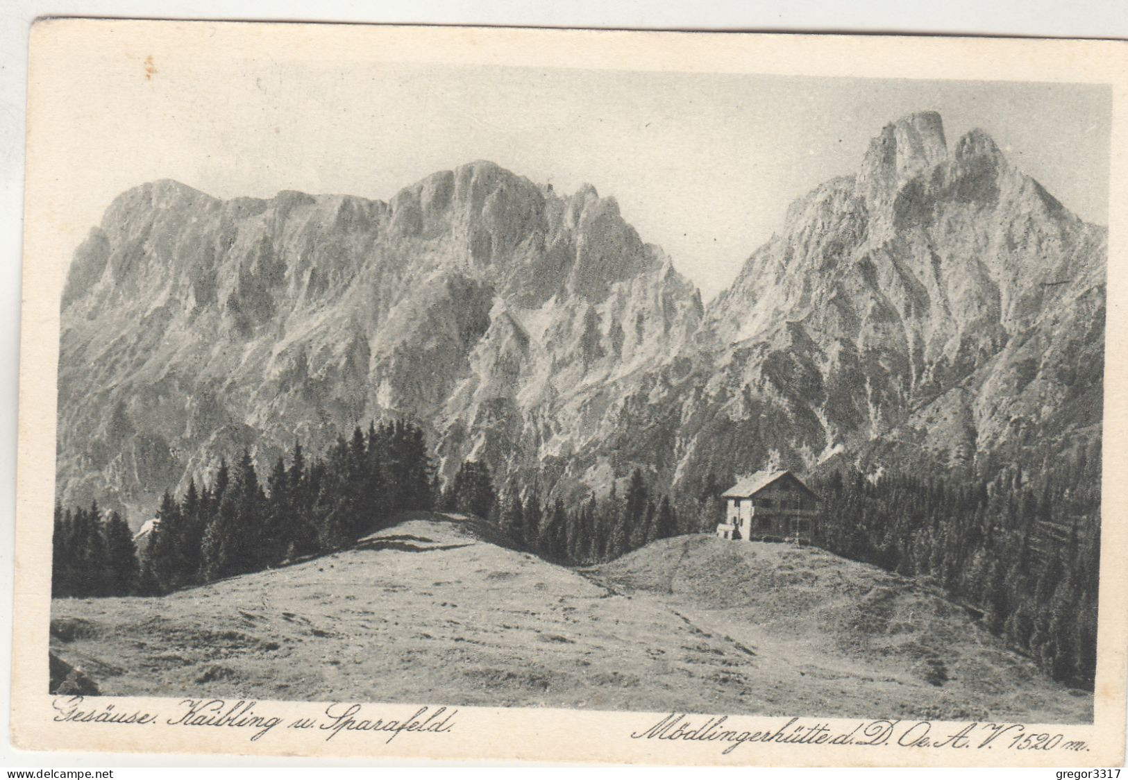 E4699) GESÄUE - Kaibling U. Sparafeld - Mödlingerhütte D. D.Ö. A.V. 1520m - 1922 - Gesäuse