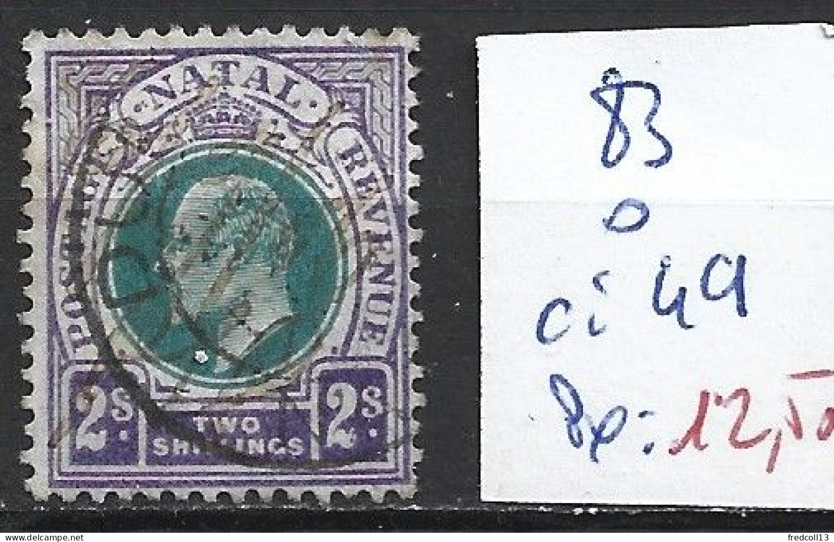 NATAL 83 Oblitéré Côte 49 € - Natal (1857-1909)