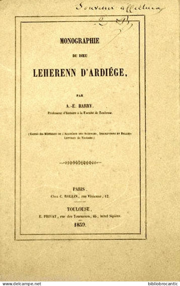 * MONOGRAPHIE Du DIEU LEHERENN D'ARDIEGE * Par A. E BARRY / E.O. 1859 - Midi-Pyrénées