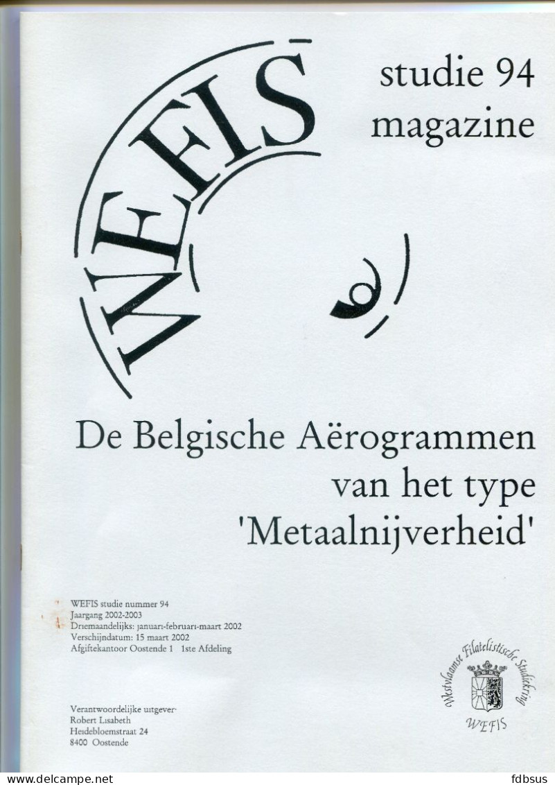 2002 WEFIS Studie 94 Belgische Aerogrammen Type Metaalnijverheid - Soldiers Mail - Antrax - Kaster Postgeschiedenis + .. - Andere & Zonder Classificatie