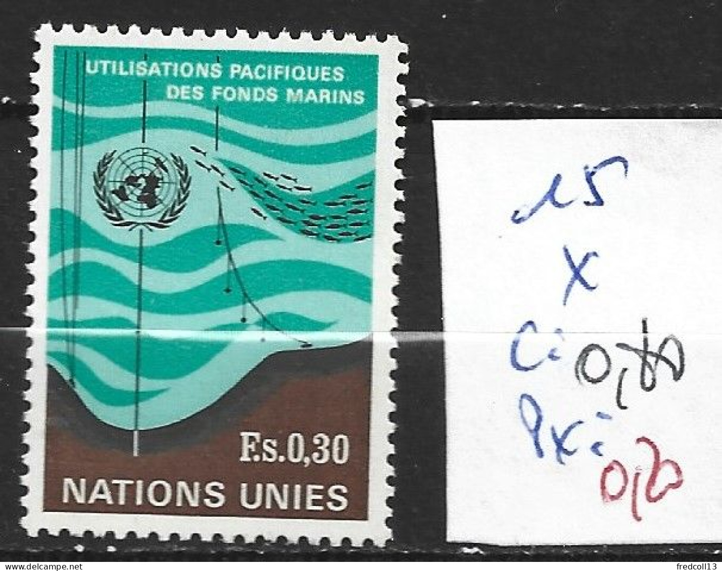 NATIONS UNIES OFFICE DE GENEVE 15 * Côte 0.80 € - Unused Stamps