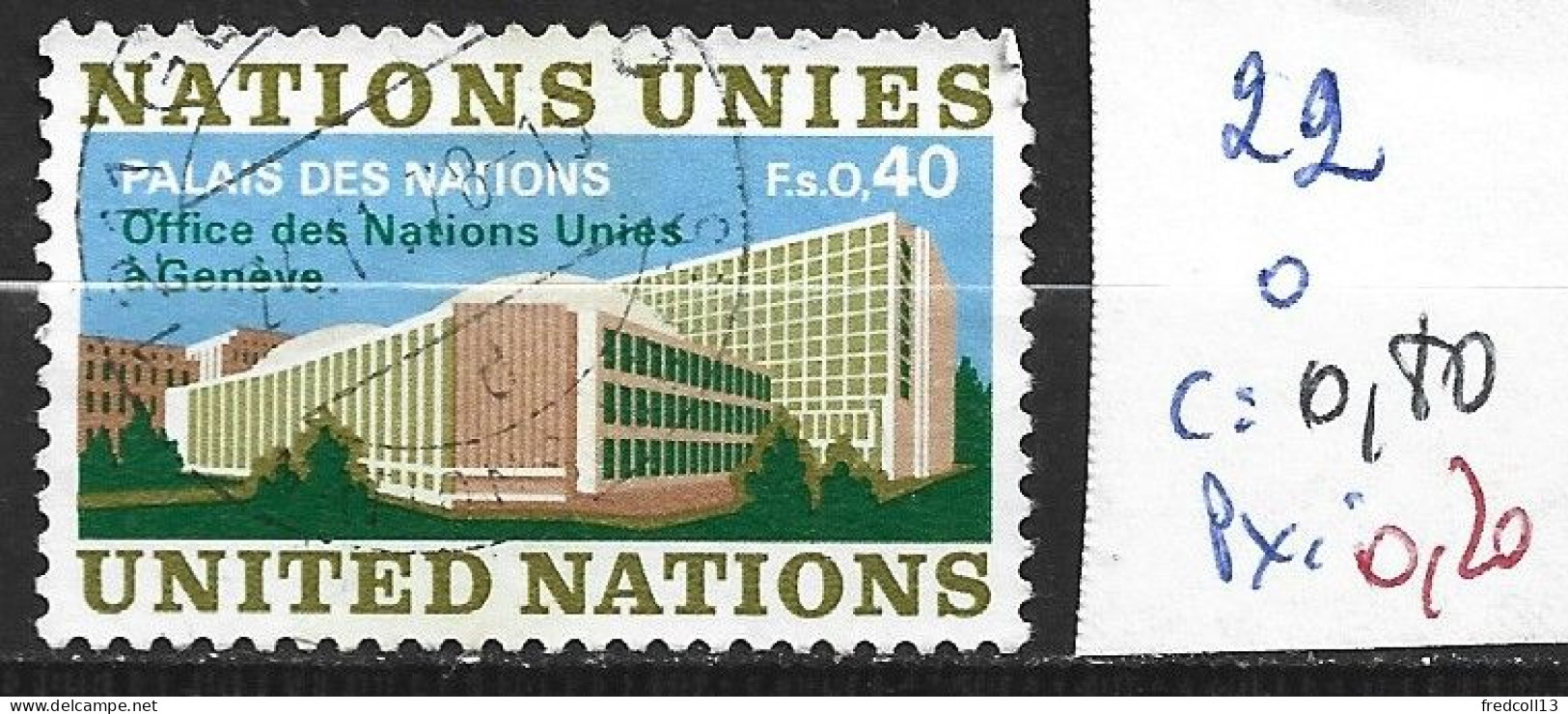 NATIONS UNIES OFFICE DE GENEVE 22 Oblitéré Côte 0.80 € - Oblitérés