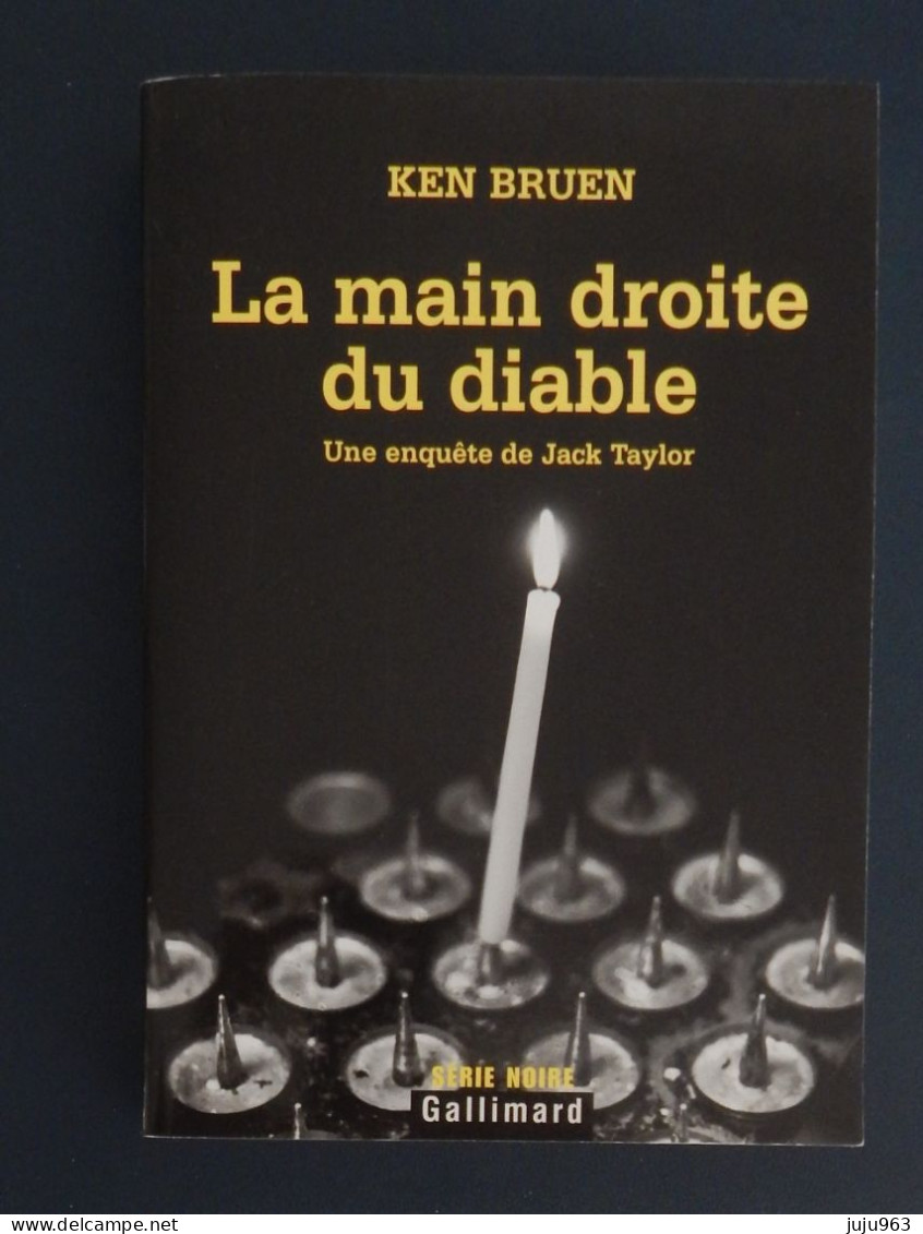 LA MAIN DROITE DU DIABLE DE KEN BRUEN 360 PAGES ANNEE 2008 TRES BON ETAT VOIR 2 SCANS - Série Noire