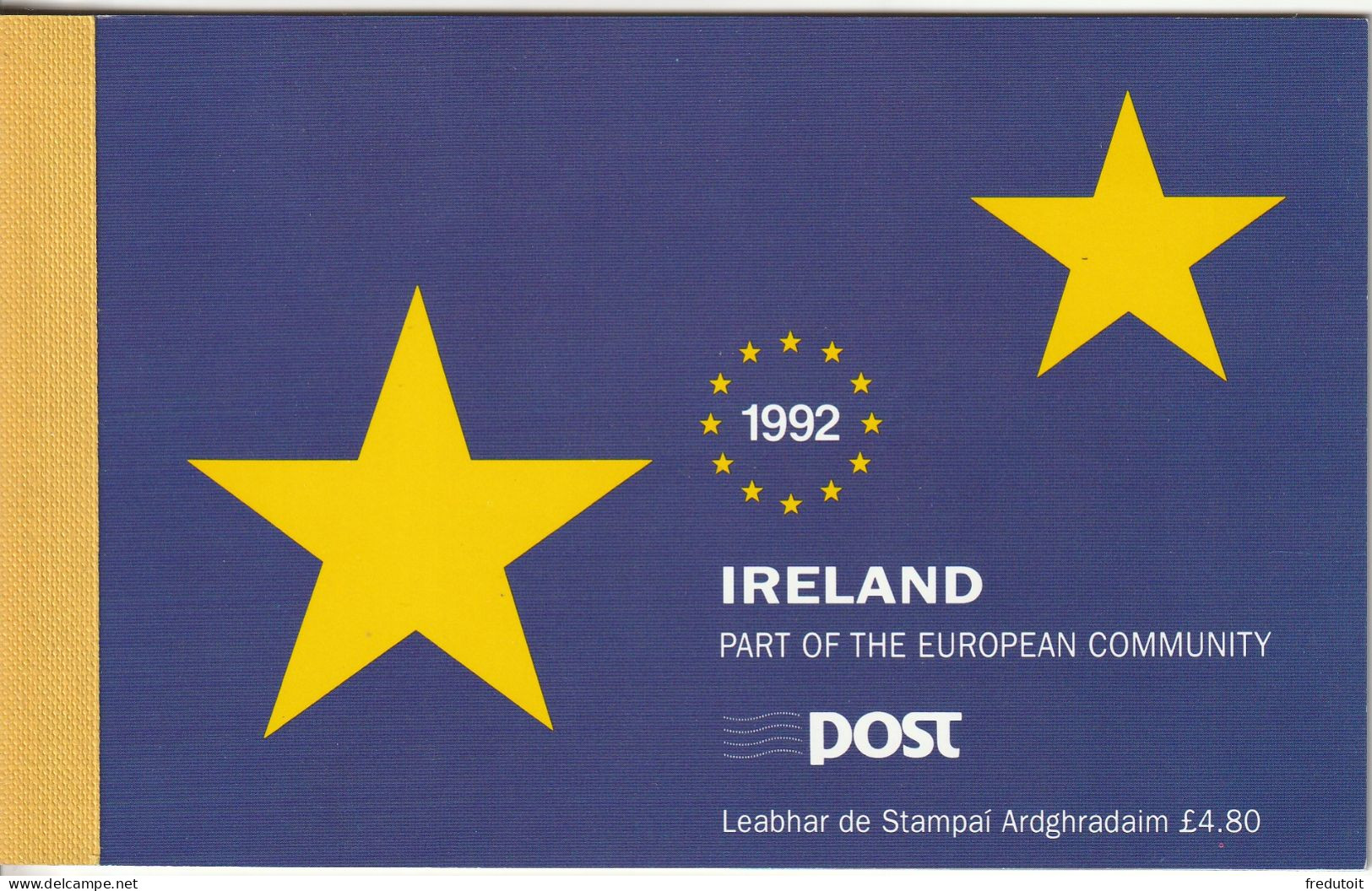 IRLANDE - CARNET De PRESTIGE - N°C813 ** (1992) Marché Unique Européen - Markenheftchen