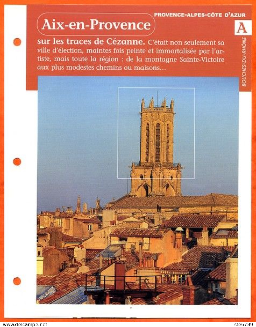 13 AIX EN PROVENCE Bouches Du Rhone Région Provence Alpes Cotes D'Azur  Géographie Fiche Dépliante - Géographie