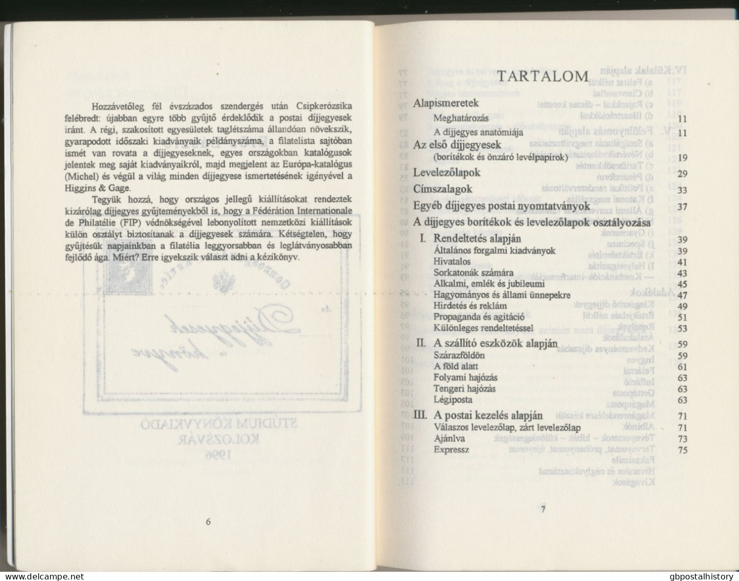 Dijjegyesek Könyve. Stúdium Könyvkiadó Kolozsvár 1996. By Erös László, S/B 140 Pages (ISBN 973-9258-03-4) – Postal Stati - Autres & Non Classés