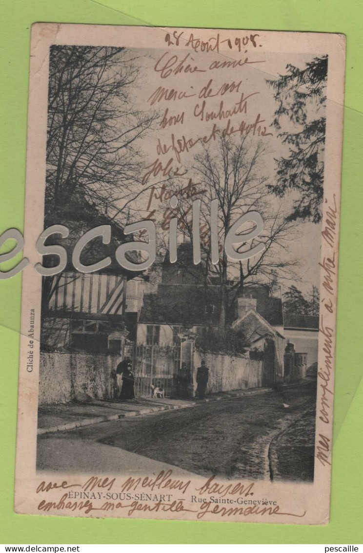 91 ESSONNE - CP ANIMEE EPINAY SOUS SENART - RUE SAINTE GENEVIEVE - CLICHE DE ABAUNZA - CIRCULEE EN 1908 ? - Epinay Sous Senart