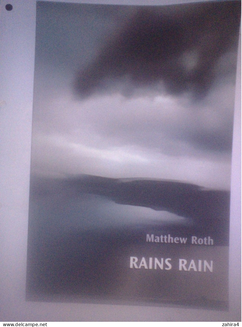 Poèsie - Matthew Roth - Rains Rain - Faturecycle Press - Cultural