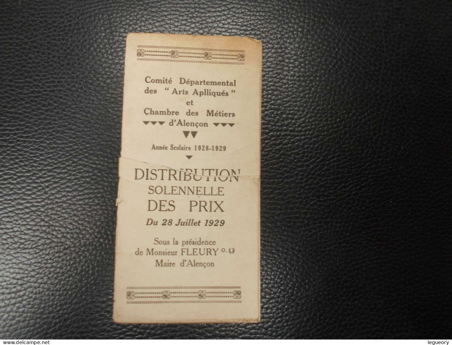 Distribution Solennelle Des Prix 28 Juillet 1929  Mr Fleury Maire D'Alençon (  Arts Aplliqués Et Chambre Des Metiers - 18 Ans Et Plus