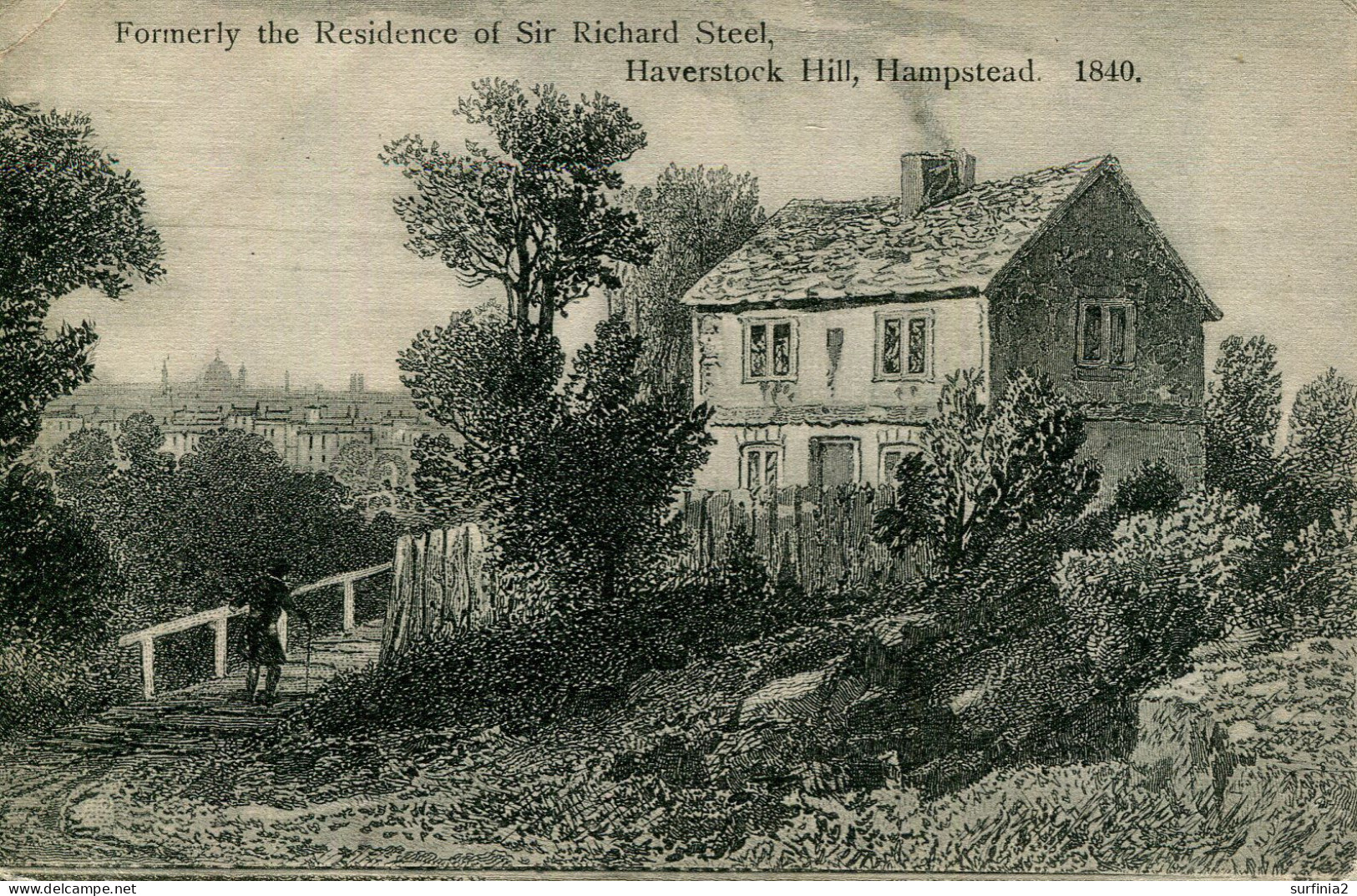 LONDON - HAMPSTEAD - HAVERSTOCK HILL - RESIDENCE OF SIR RICHARD STEEL  Lo1723 - London Suburbs