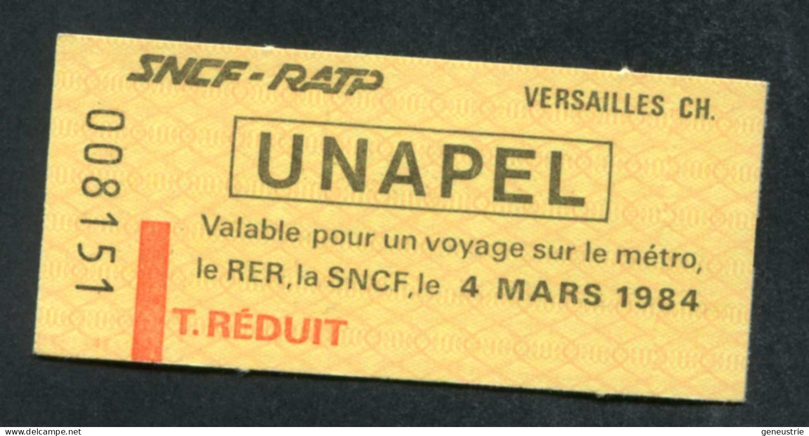 Ticket Spécial Neuf Métro, RER - SNCF / RATP "Manifestation UNAPEL - Versailles Chantiers - 4 Mars 1984 - Tarif Réduit" - Europe