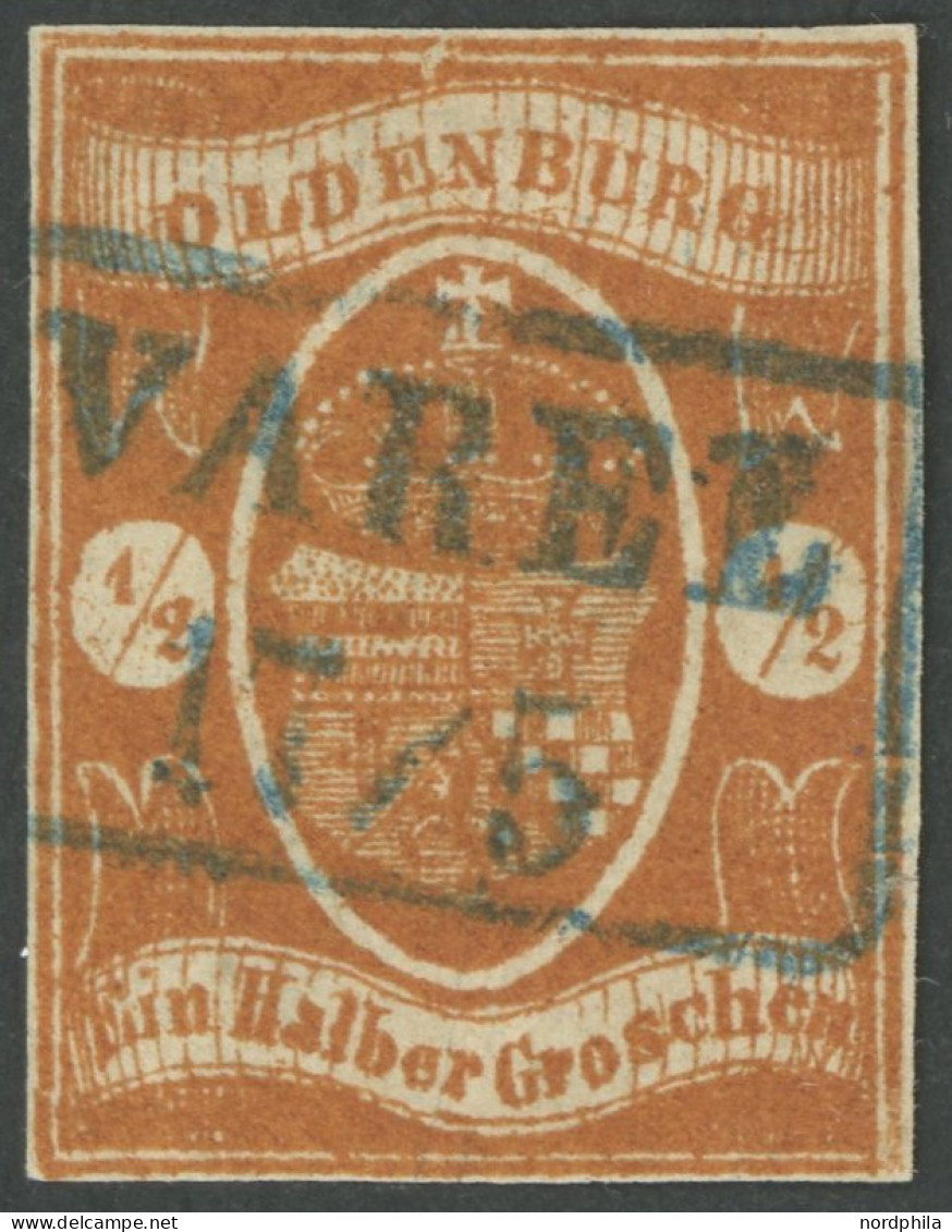 OLDENBURG 11a O, 1861, 1/2 Gr. Hellrotbraun, Blauer R2 VAREL, Rechts Kleiner Spalt Sonst Pracht, Kurzbefund Stegmüller - Oldenbourg
