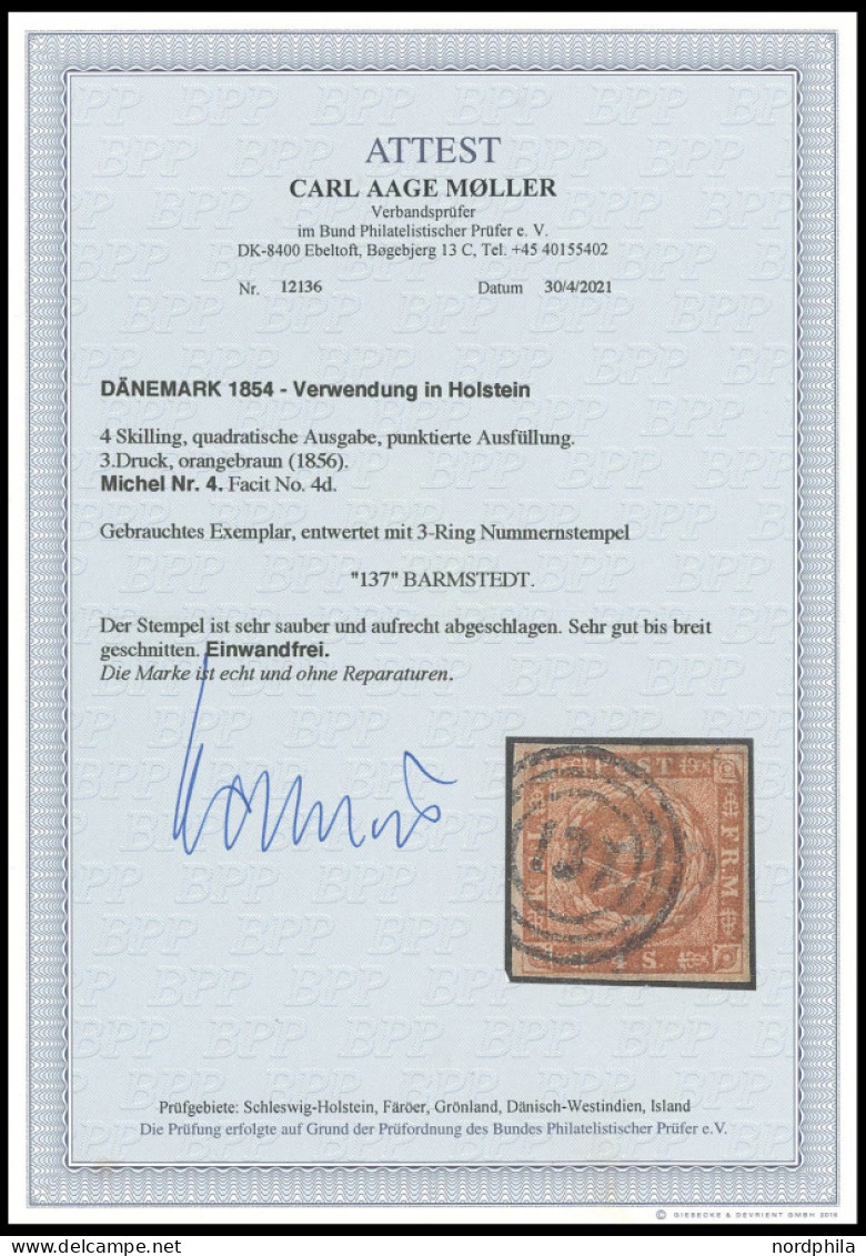 SCHLESWIG-HOLSTEIN DK 4 O, 137 (BARMSTEDT) Auf 4 S. Punktiert, Kabinett, Fotoattest C.A. Møller - Schleswig-Holstein