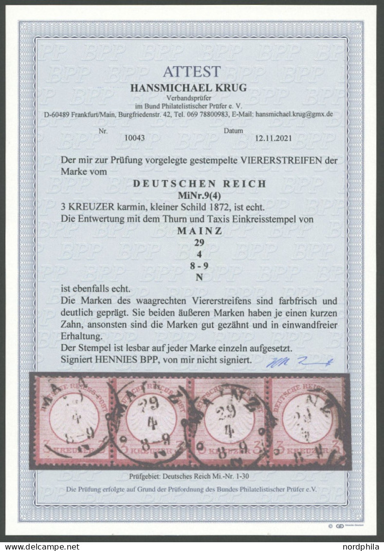 Dt. Reich 9 O, 1872, 3 Kr. Karmin Im Waagerechten Viererstreifen, TuT-Stempel MAINZ, Gepr. Hennies Und Fotoattest Krug:  - Autres & Non Classés