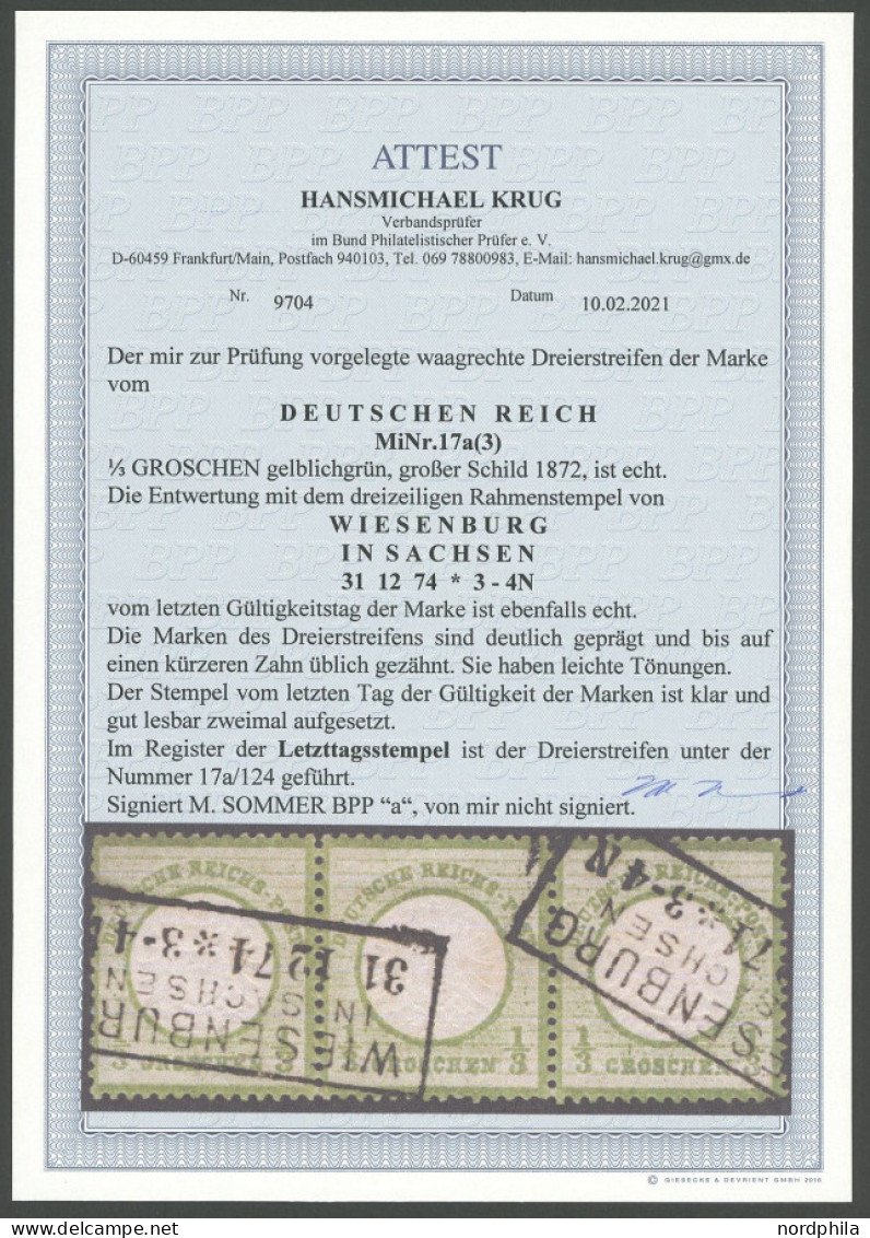 Dt. Reich 17a O, 1872, 1/3 Gr. Gelblichgrün Im Waagerechten Dreierstreifen Mit R3 WIESENBURG IN SACHSEN 31.12.74 Vom Let - Autres & Non Classés